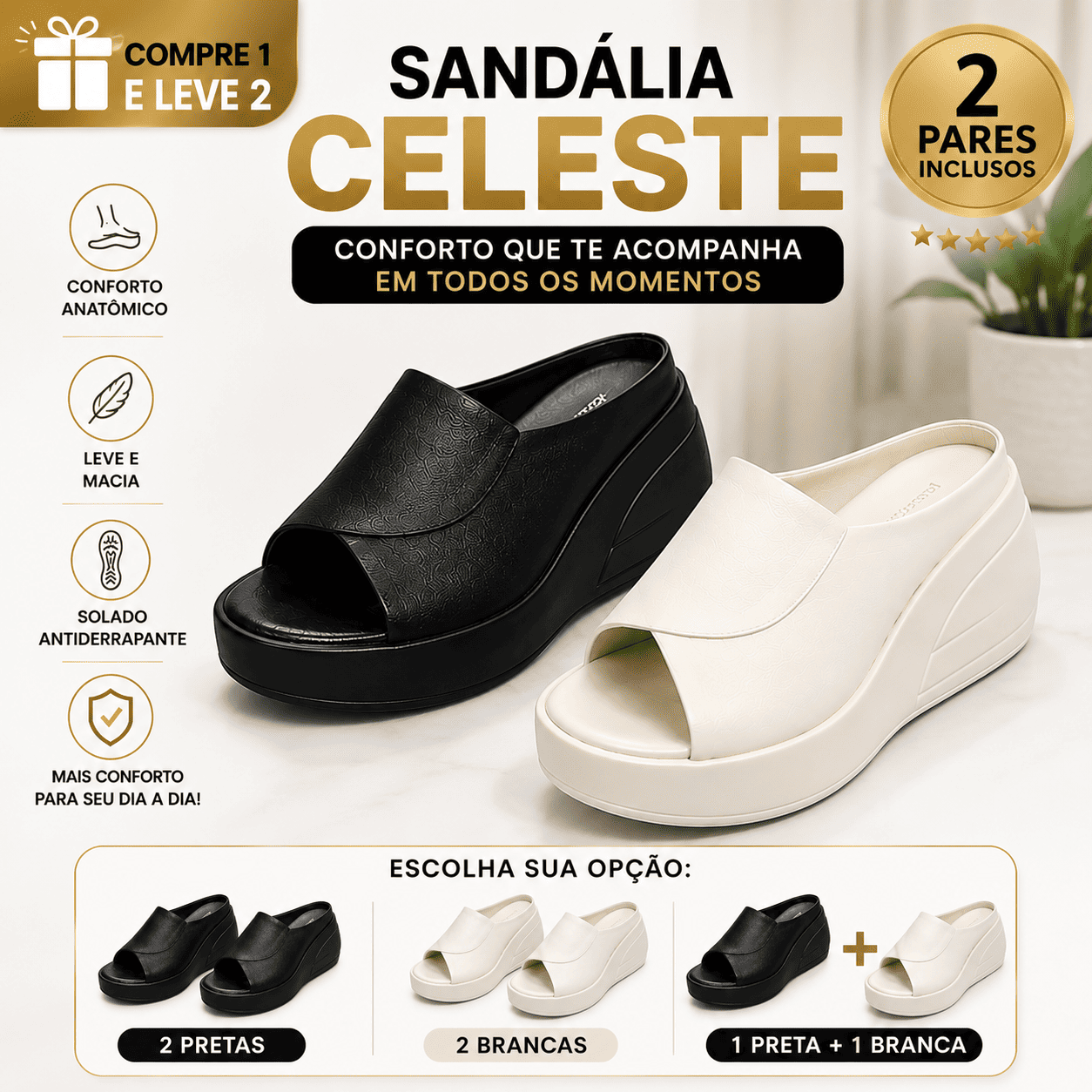 Sandália Celeste Comfort - COMPRE 1 E LEVE 2